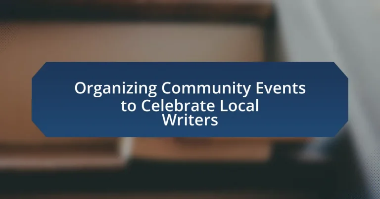 Organizing Community Events to Celebrate Local Writers
