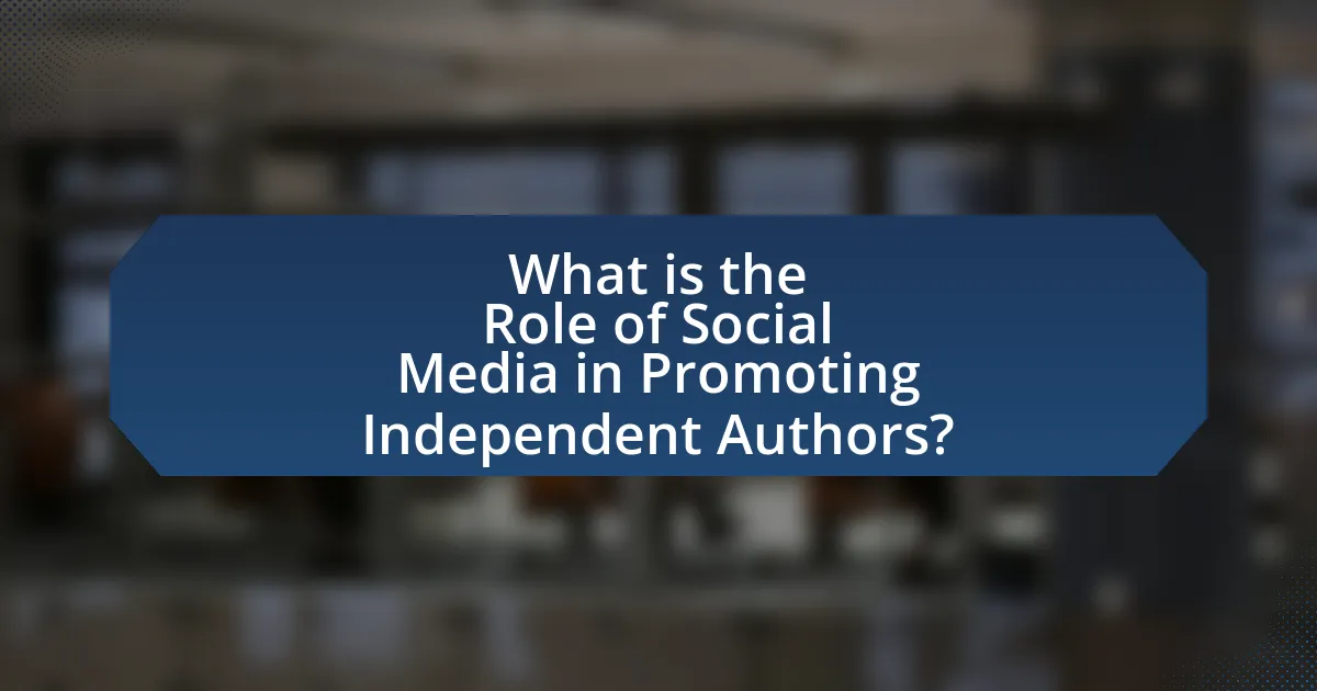 What is the Role of Social Media in Promoting Independent Authors?