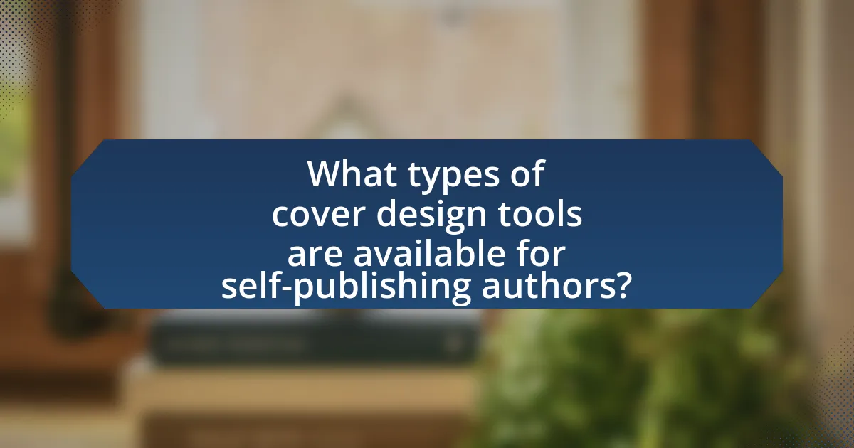 What types of cover design tools are available for self-publishing authors?